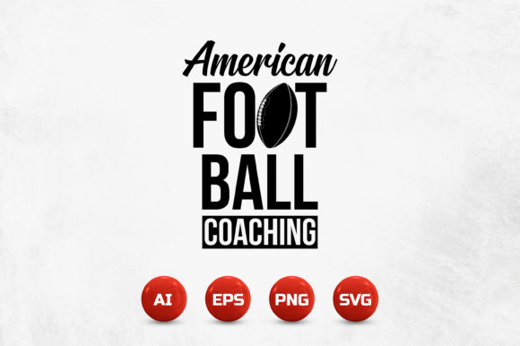 American FOOTBALL COACHING Graphics for Crafts & Design