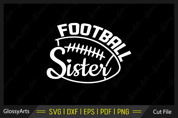 Football Sister SVG: A Graphic Designer's Verdict for Crafts & Branding