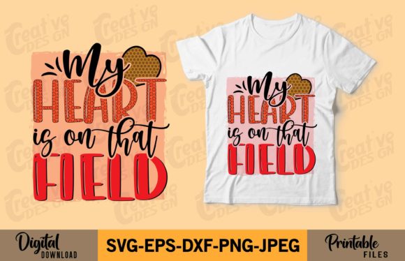 My Heart is on That Field - Football | Graphics & Crafts