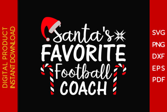 Santa’s Favorite Football Coach SVG Tee Graphics & Crafts